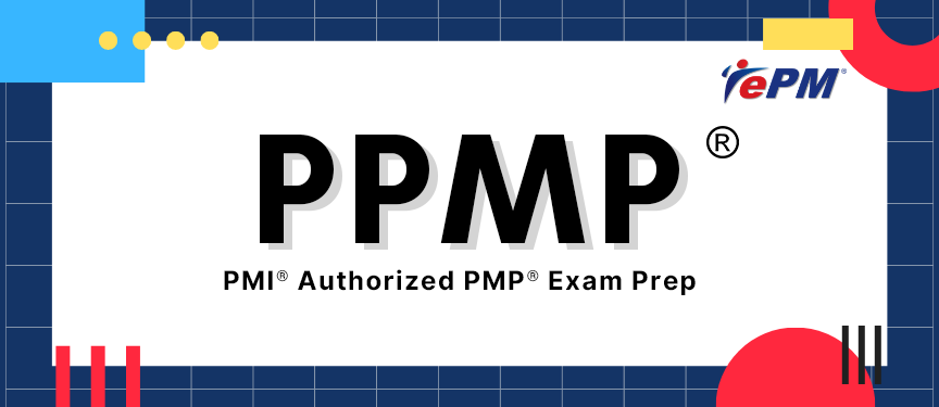 PPMP: PMI® AUTHORIZED PMP® EXAM PREP (SYNCHRONOUS E-LEARNING) [23 APR - 3 MAY 2024]