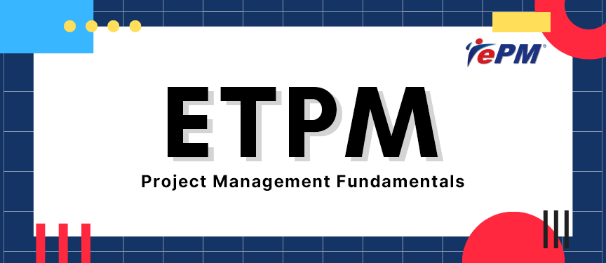 Project Management Fundamentals (Synchronous e-Learning) [17 & 18 JULY 2025]